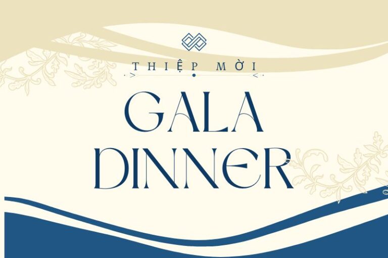Top 10 mẫu thiệp mời gala dinner sang trọng ấn tượng nhất 2025